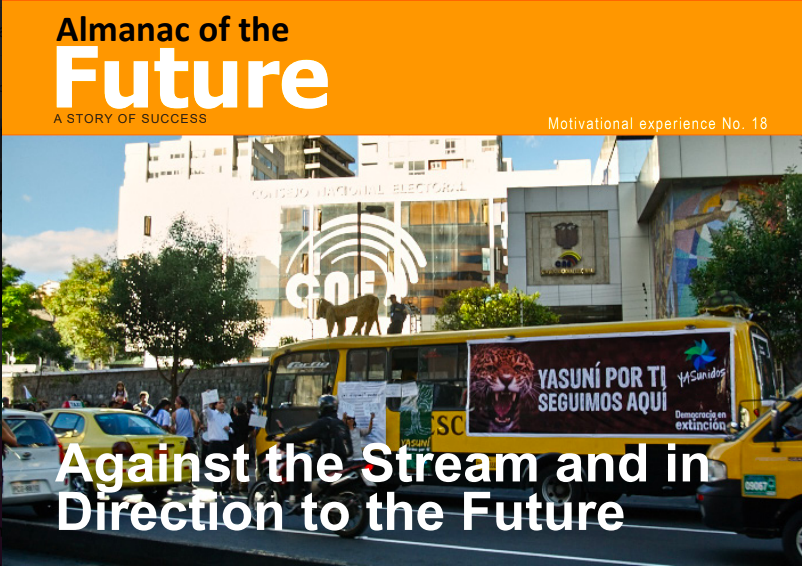 Against the Stream and in Direction to the Future