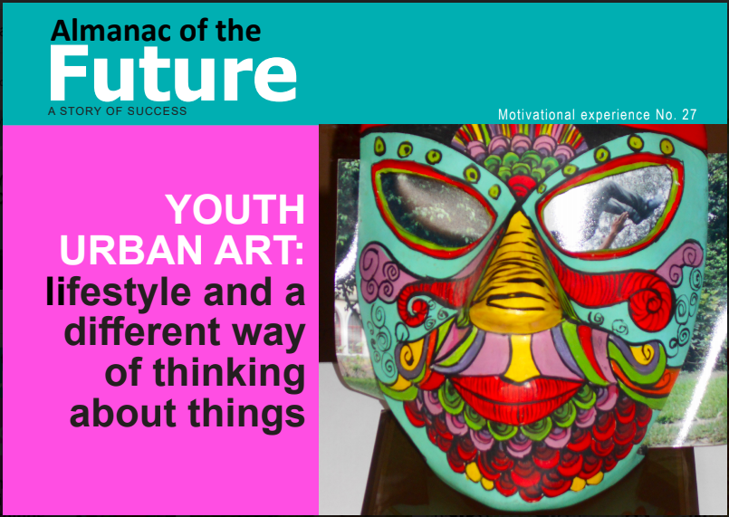 YOUTH URBAN ART: lifestyle and a different way of thinking about things