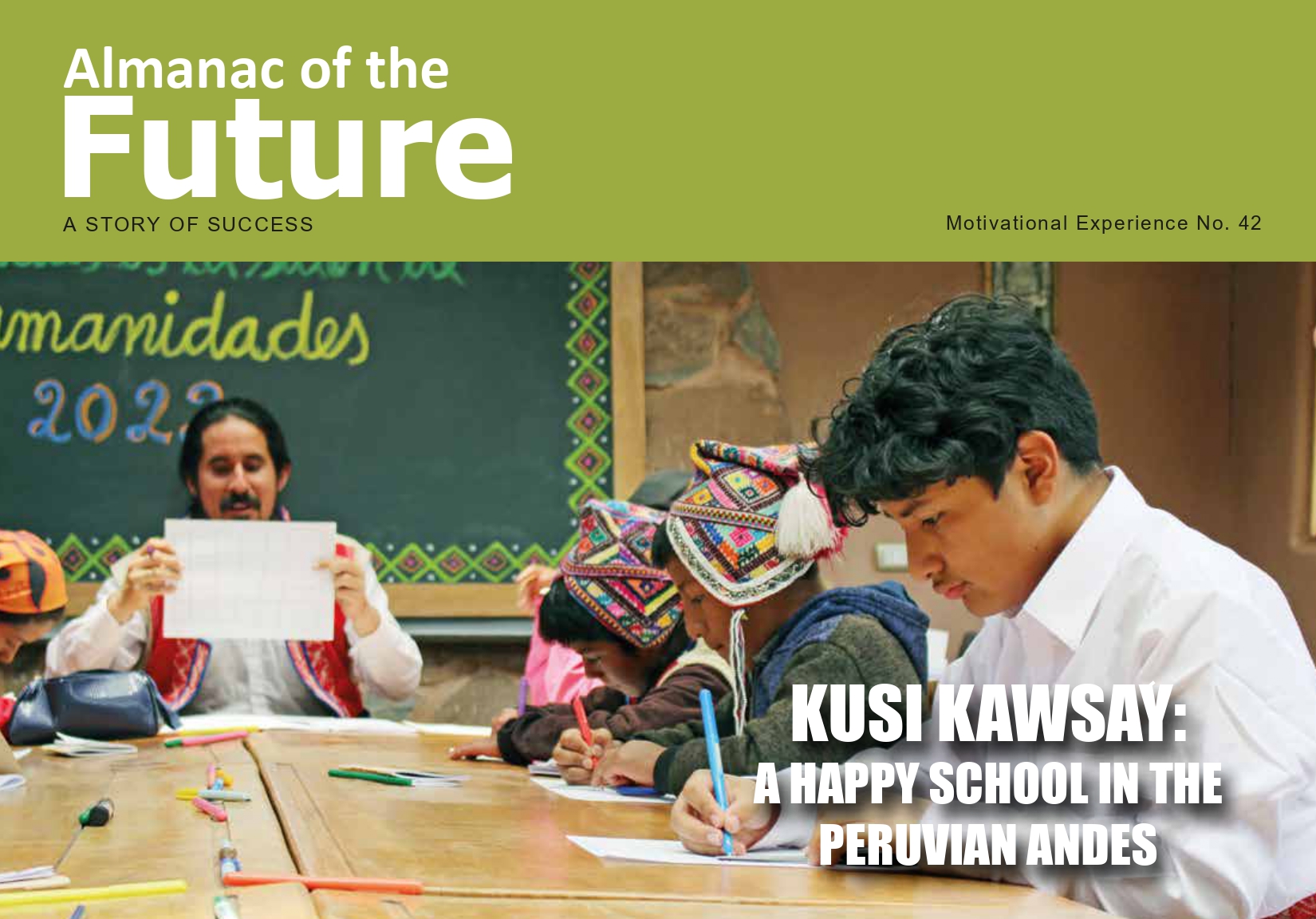 KUSI KAWSAY: A HAPPY SCHOOL IN THE PERUVIAN ANDES
